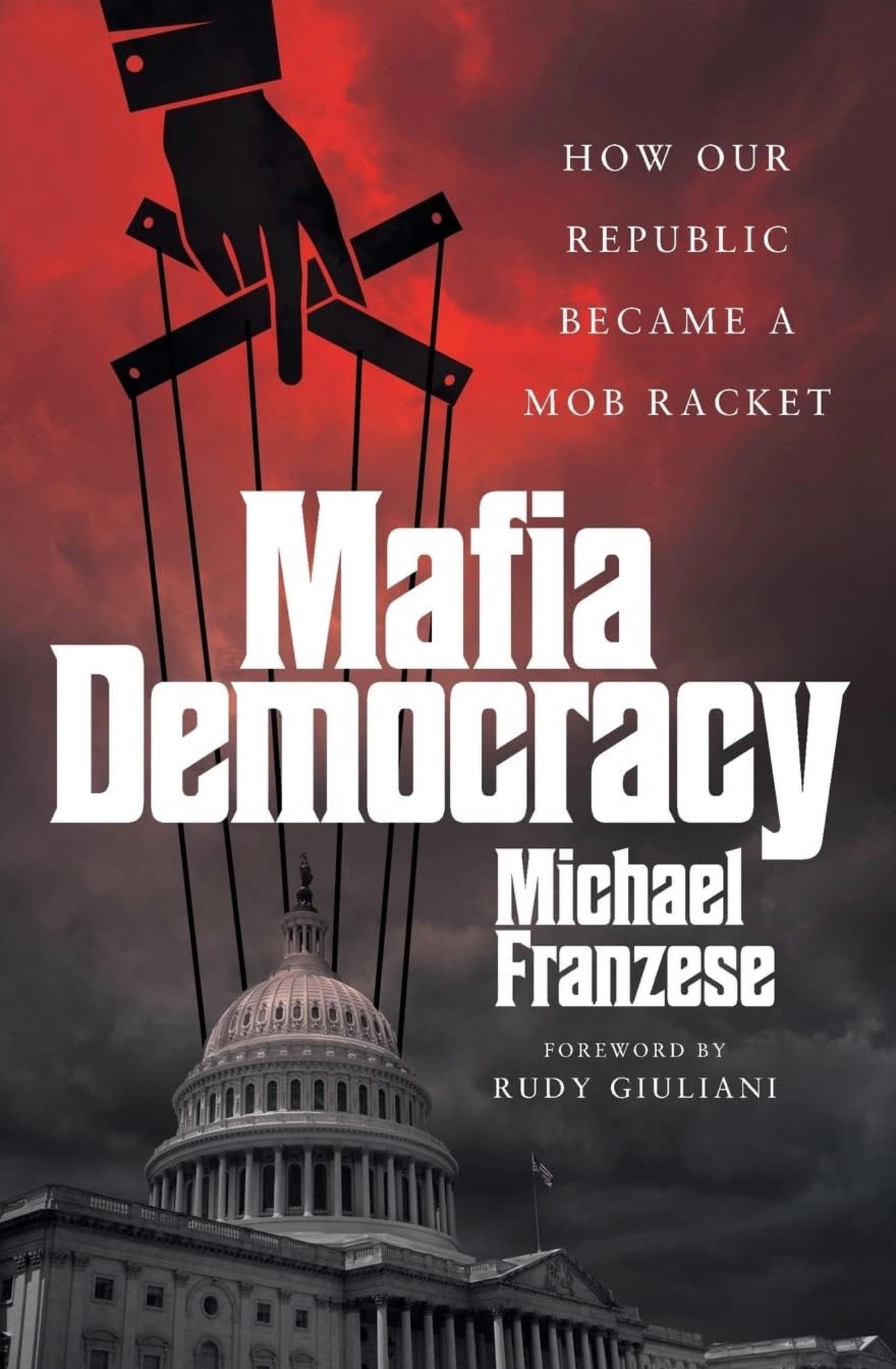 **AUTOGRAPHED** Mafia Democracy: How Our Republic Became a Mob Racket