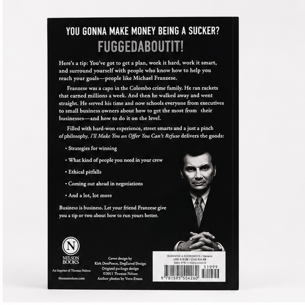 **AUTOGRAPHED** I'll Make You an Offer You Can't Refuse: Insider Business Tips from a Former Mob Boss