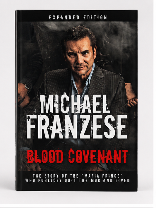 **AUTOGRAPHED** Blood Covenant: The Story of the "Mafia Prince" Who Publicly Quit the Mob and Lived